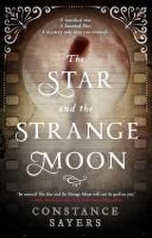 Sayers, C: STAR & THE STRANGE MOON