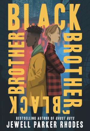 Black Brother, Black Brother de Jewell Parker Rhodes