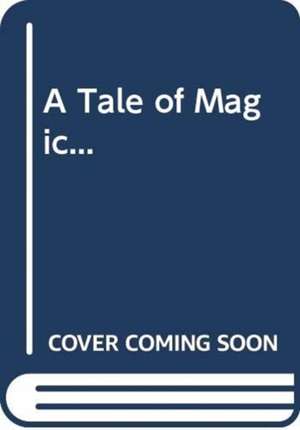 A Tale of Magic... de Chris Colfer