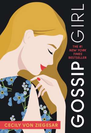 Gossip Girl de Cecily Von Ziegesar