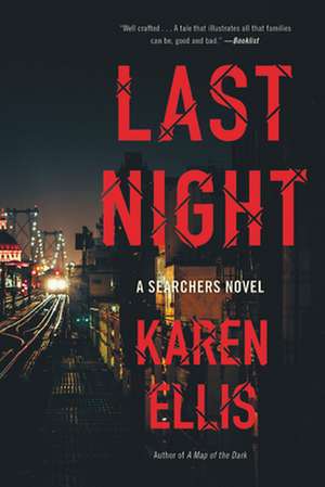 Last Night de Karen Ellis