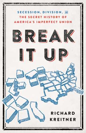 Break It Up de Richard Kreitner