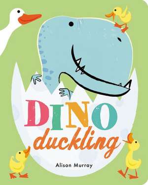 Dino Duckling de Alison Murray