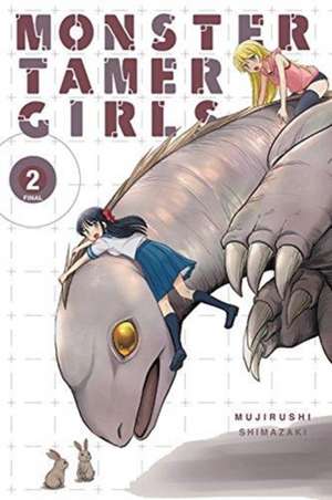 Monster Tamer Girls, Vol. 2 de Mujirushi Shimazaki