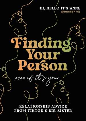 Finding Your Person: Even If It's You de Anne Peralta