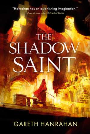 The Shadow Saint de Gareth Hanrahan