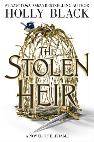 The Stolen Heir de Holly Black