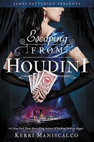 Escaping From Houdini de Kerri Maniscalco