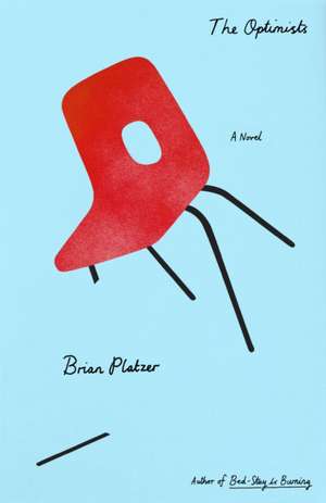 The Optimists de Brian Platzer
