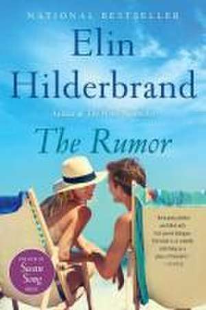 The Rumor de Elin Hilderbrand