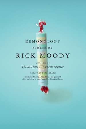 Demonology: Stories de Rick Moody