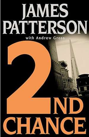 2nd Chance de James Patterson