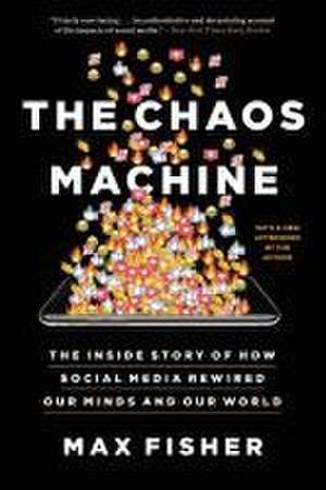 The Chaos Machine de Max Fisher