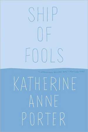 Ship of Fools de Katherine Anne Porter