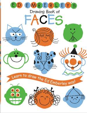 Ed Emberley's Drawing Book of Faces de Ed Emberley