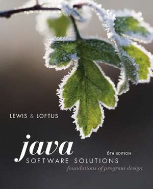 Java Software Solutions: Foundations of Program Design: United States Edition de John Lewis