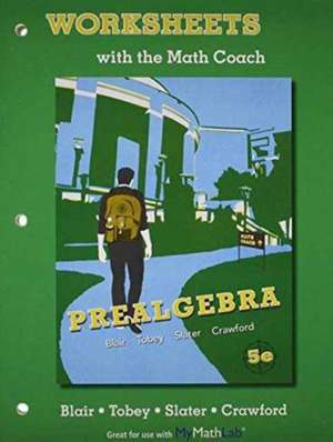 Worksheets with the Math Coach for Prealgebra de Jamie Blair