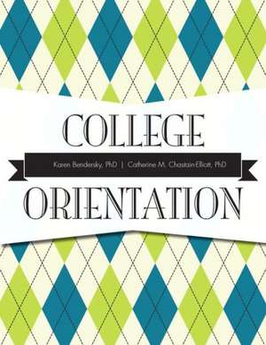 College Orientation de Karen Bendersky