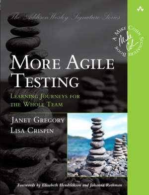 More Agile Testing de Lisa Crispin