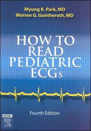 How to Read Pediatric ECGs de Myung K. Park