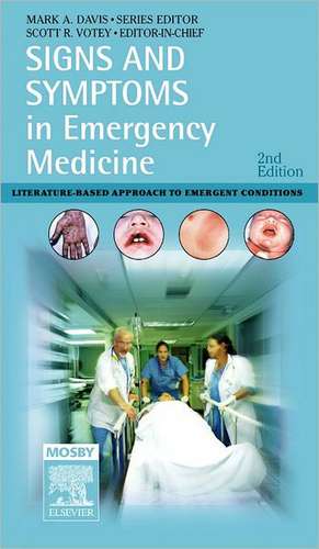 Signs and Symptoms in Emergency Medicine de Mark A. Davis