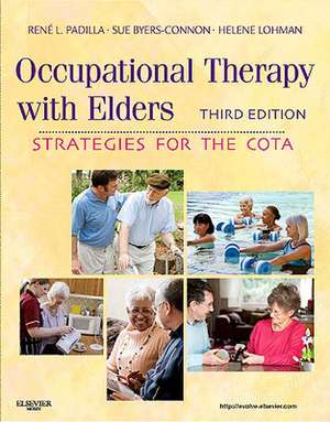 Occupational Therapy with Elders: Strategies for the COTA de Rene Padilla