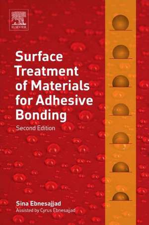 Surface Treatment of Materials for Adhesive Bonding de Sina Ebnesajjad