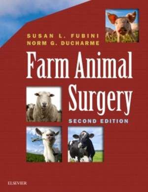 Farm Animal Surgery de Susan L. Fubini