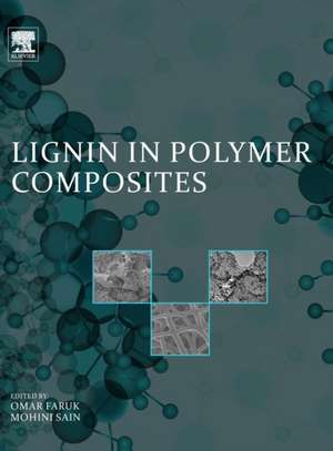 Lignin in Polymer Composites de Omar Faruk