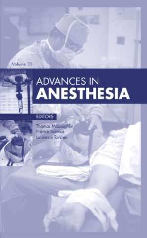 Advances in Anesthesia, 2015 de Thomas M. McLoughlin