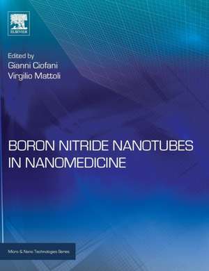 Boron Nitride Nanotubes in Nanomedicine de Gianni Ciofani