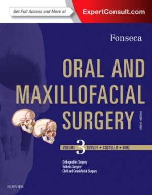 Oral and Maxillofacial Surgery: Volume 3 de Raymond J. Fonseca