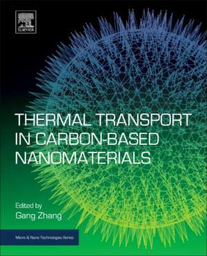 Thermal Transport in Carbon-Based Nanomaterials de Gang Zhang