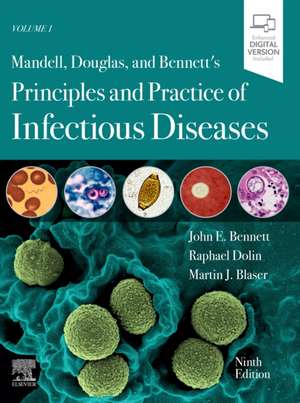 Mandell, Douglas, and Bennett's Principles and Practice of Infectious Diseases: 2-Volume Set de John E. Bennett