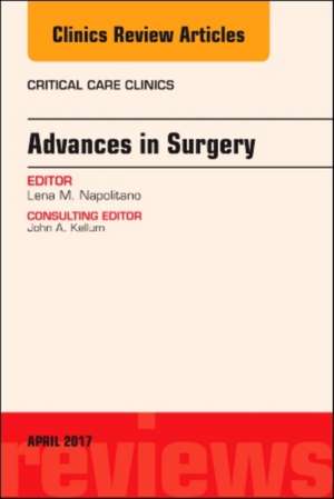 Advances in Surgery, An Issue of Critical Care Clinics de Lena M. Napolitano