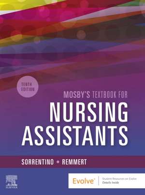 Mosby's Textbook for Nursing Assistants - Soft Cover Version de Sheila A. Sorrentino