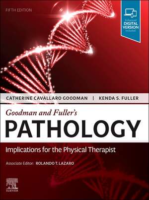 Goodman and Fuller's Pathology: Implications for the Physical Therapist de Catherine Cavallaro Kellogg