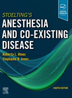 Stoelting's Anesthesia and Co-Existing Disease de Roberta L. Hines