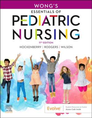 Wong's Essentials of Pediatric Nursing de Marilyn J. Hockenberry