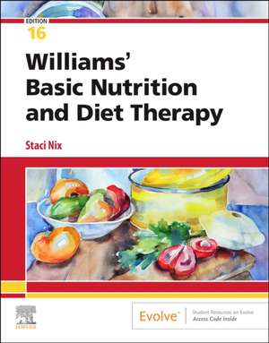 Williams' Basic Nutrition and Diet Therapy de Staci Nix McIntosh