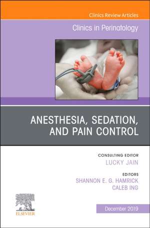 Anesthesia, Sedation, and Pain control de Shannon E.G. Hamrick