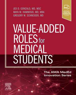 Value-Added Roles for Medical Students de Jed D. Gonzalo