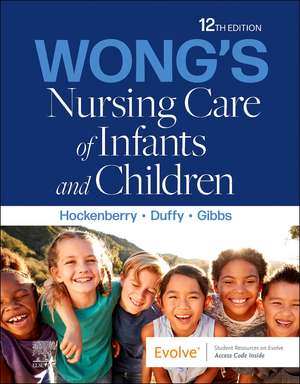 Wong's Nursing Care of Infants and Children de Marilyn J. Hockenberry