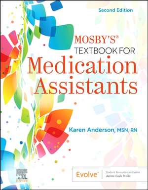 Mosby's Textbook for Medication Assistants de Karen Anderson