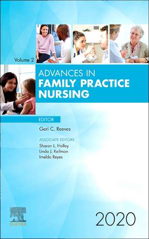 Advances in Family Practice Nursing, 2020 de Geri C Reeves