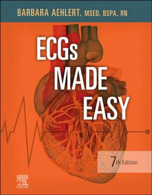 ECGs Made Easy de Barbara J Aehlert