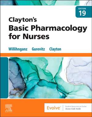 Clayton's Basic Pharmacology for Nurses de Michelle J. Willihnganz