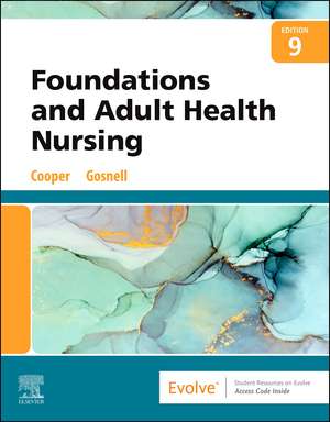 Foundations and Adult Health Nursing de Kim Cooper