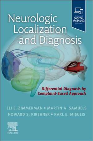 Neurologic Localization and Diagnosis de Eli E. Zimmerman