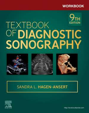 Workbook for Textbook of Diagnostic Sonography de Sandra L. Hagen-Ansert